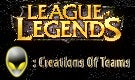 League Of Legends : Creations Of Teams