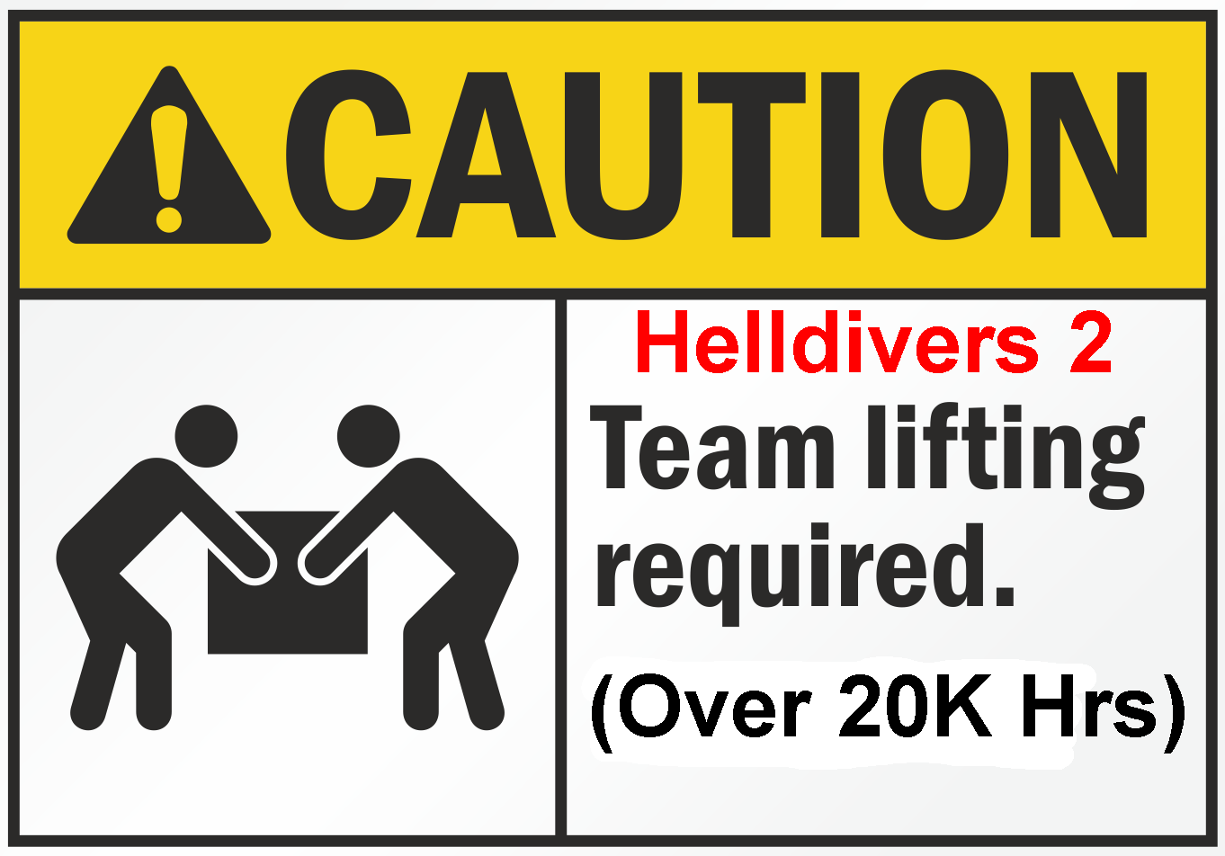 Helldivers 2 Community Event. There's 1000 people who own it and