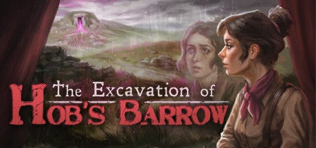 The Excavation of Hob's Barrow