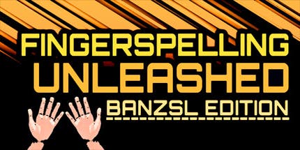 Fingerspelling Unleashed - BANZSL Edition | Alienware Arena