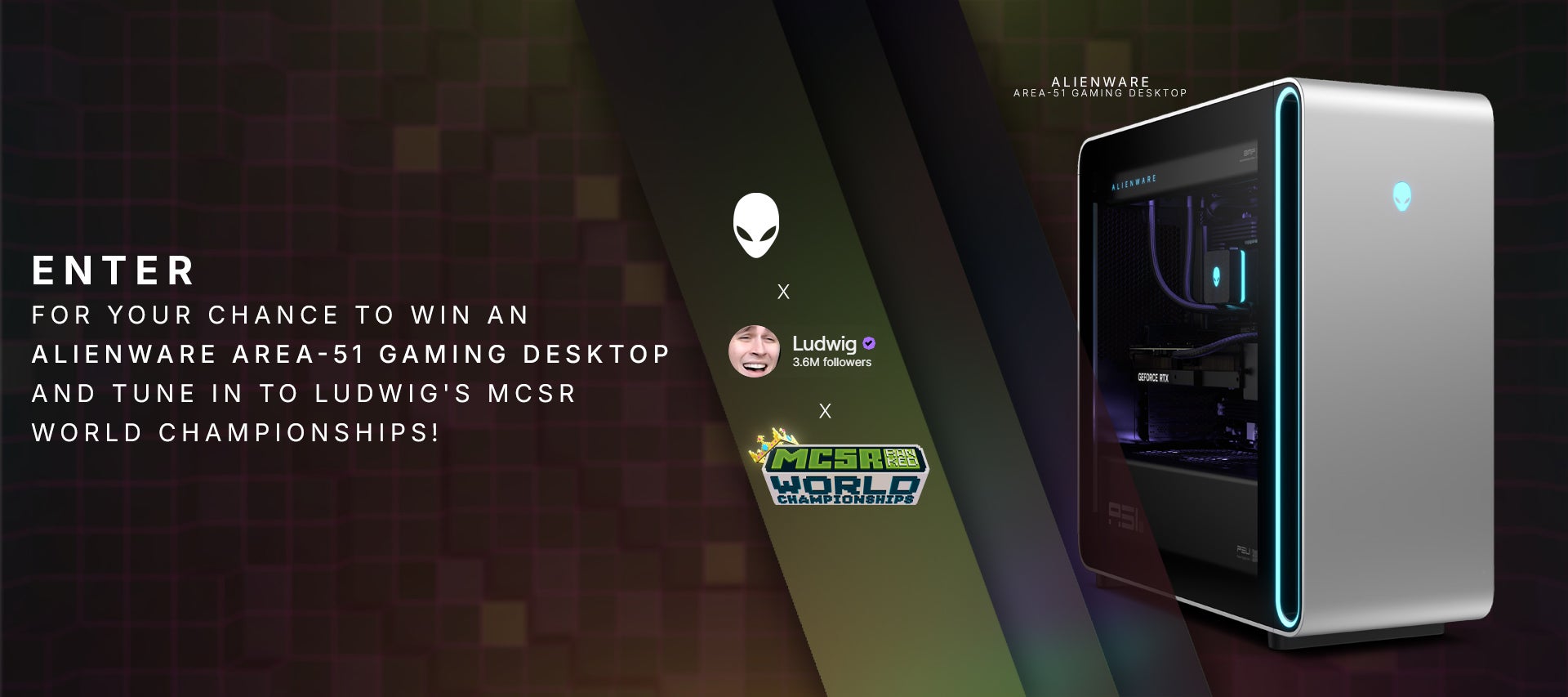 Ludwig's MCSR World Championships Alienware Area-51 Sweepstakes