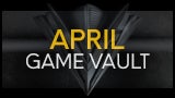 April Game Vault