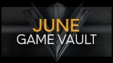 June Game Vault