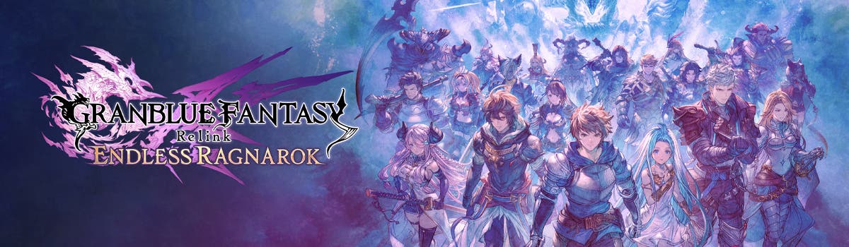 GRANBLUE FANTASY Relink Endless Ragnarok（Standard Edition）