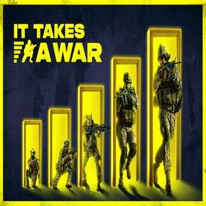 It Takes a War
